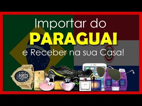 Como-importar-do-Paraguai